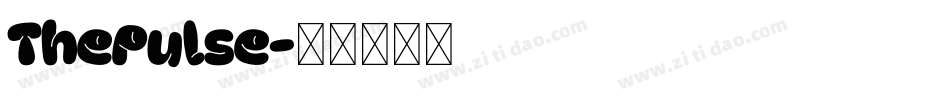 ThePulse字体转换