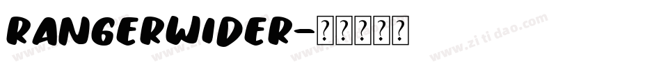 RangerWider字体转换