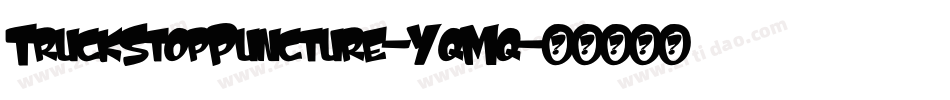 TruckStopPuncture-YqMq字体转换