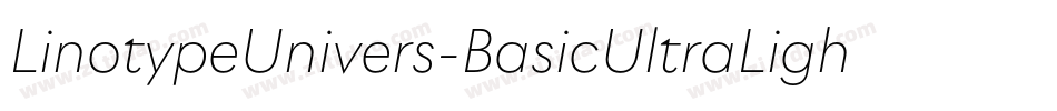 LinotypeUnivers-BasicUltraLightIt字体转换