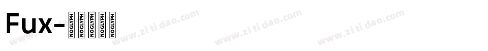 Fux字体转换