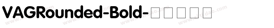 VAGRounded-Bold字体转换