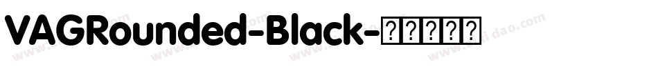 VAGRounded-Black字体转换