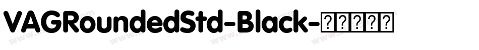 VAGRoundedStd-Black字体转换