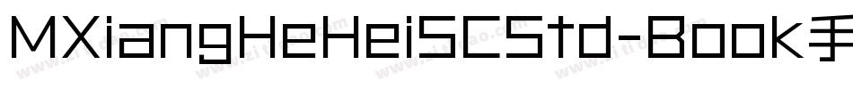 MXiangHeHeiSCStd-Book手机版字体转换