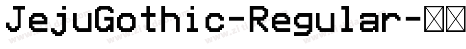 JejuGothic-Regular字体转换