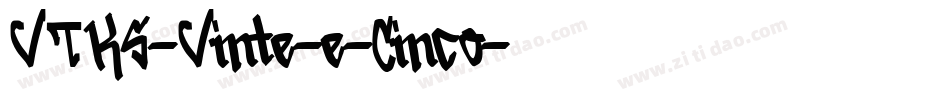 VTKS-Vinte-e-Cinco字体转换