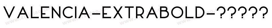 Valencia-ExtraBold字体转换