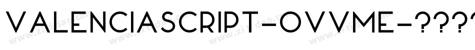 ValenciaScript-OVVMe字体转换