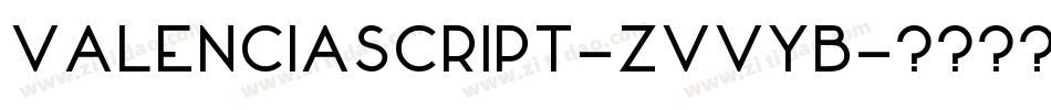 ValenciaScript-ZVVyB字体转换