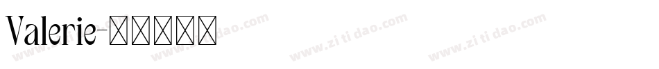 Valerie字体转换
