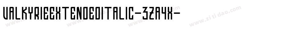 ValkyrieExtendedItalic-3za4X字体转换