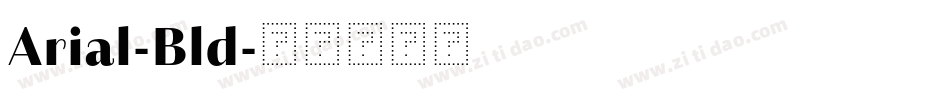 Arial-Bld字体转换