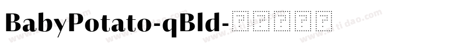 BabyPotato-qBld字体转换