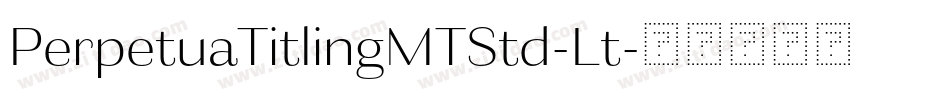 PerpetuaTitlingMTStd-Lt字体转换