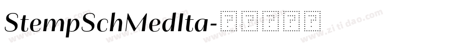 StempSchMedIta字体转换 StempSchMedIta字体转换