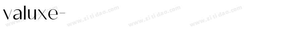 valuxe字体转换