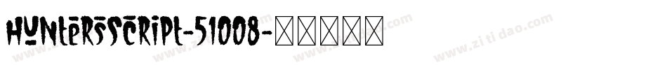 HuntersScript-51OO8字体转换