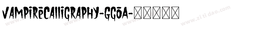 VampireCalligraphy-GgoA字体转换