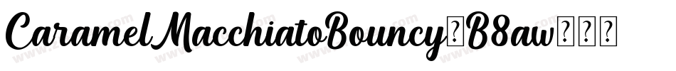 CaramelMacchiatoBouncy-B8aw字体转换