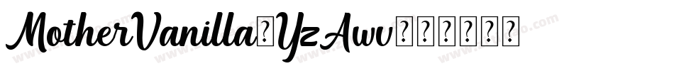 MotherVanilla-YzAwv字体转换