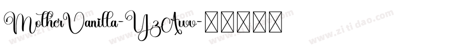 MotherVanilla-YzAwv字体转换