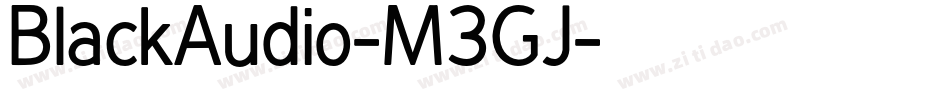 BlackAudio-M3GJ字体转换
