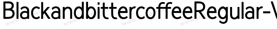BlackandbittercoffeeRegular-VLaZ字体转换
