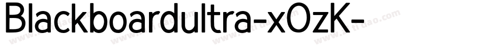 Blackboardultra-xOzK字体转换