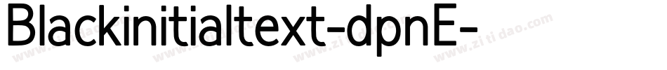 Blackinitialtext-dpnE字体转换