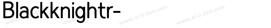 Blackknightr字体转换