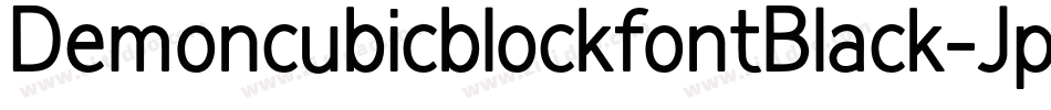 DemoncubicblockfontBlack-Jpvx字体转换