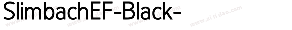 SlimbachEF-Black字体转换