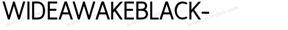 WIDEAWAKEBLACK字体转换