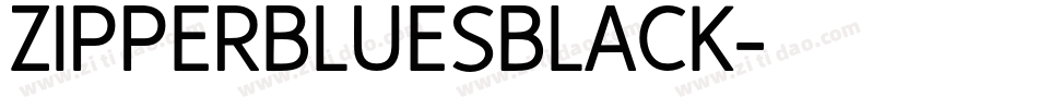 ZIPPERBLUESBLACK字体转换
