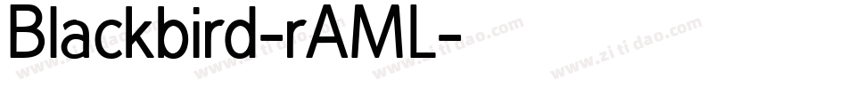 Blackbird-rAML字体转换