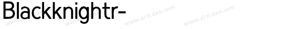 Blackknightr字体转换