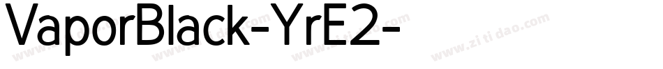 VaporBlack-YrE2字体转换