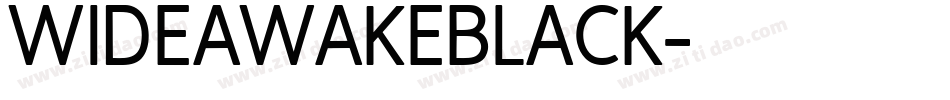 WIDEAWAKEBLACK字体转换