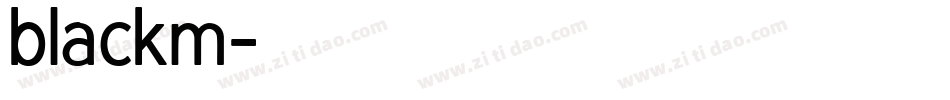 blackm字体转换