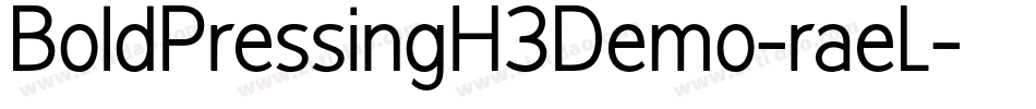 BoldPressingH3Demo-raeL字体转换