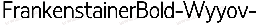 FrankenstainerBold-Wyyov字体转换