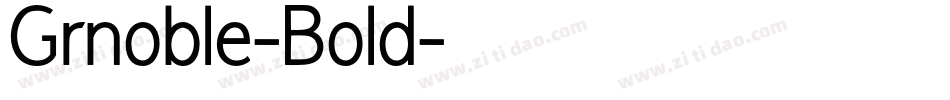 Grnoble-Bold字体转换