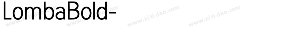 LombaBold字体转换