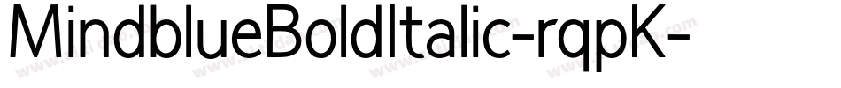 MindblueBoldItalic-rqpK字体转换