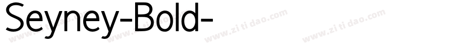 Seyney-Bold字体转换