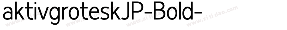 aktivgroteskJP-Bold字体转换