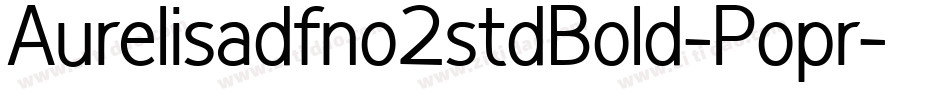 Aurelisadfno2stdBold-Popr字体转换
