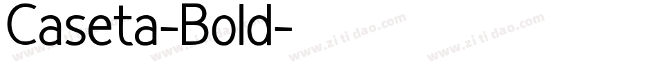 Caseta-Bold字体转换