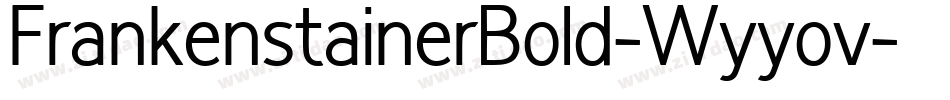 FrankenstainerBold-Wyyov字体转换